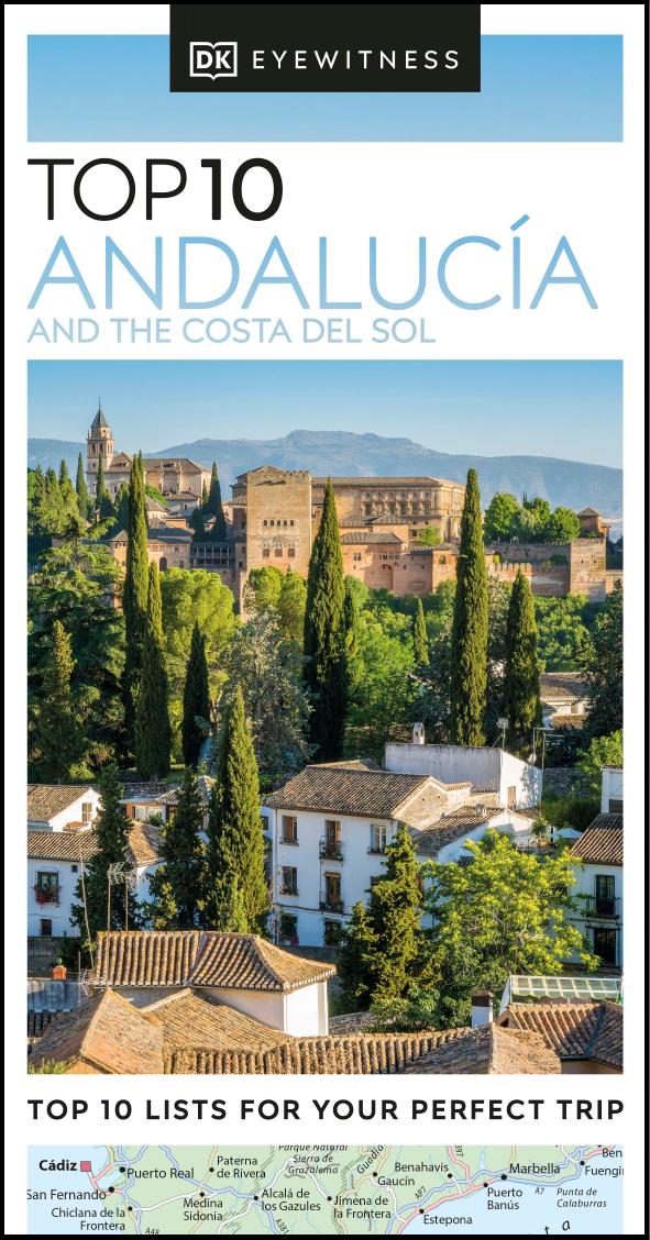 Dk Eyewitness Top 10 Andaluca And The Costa Del Sol Dk Eyewitness