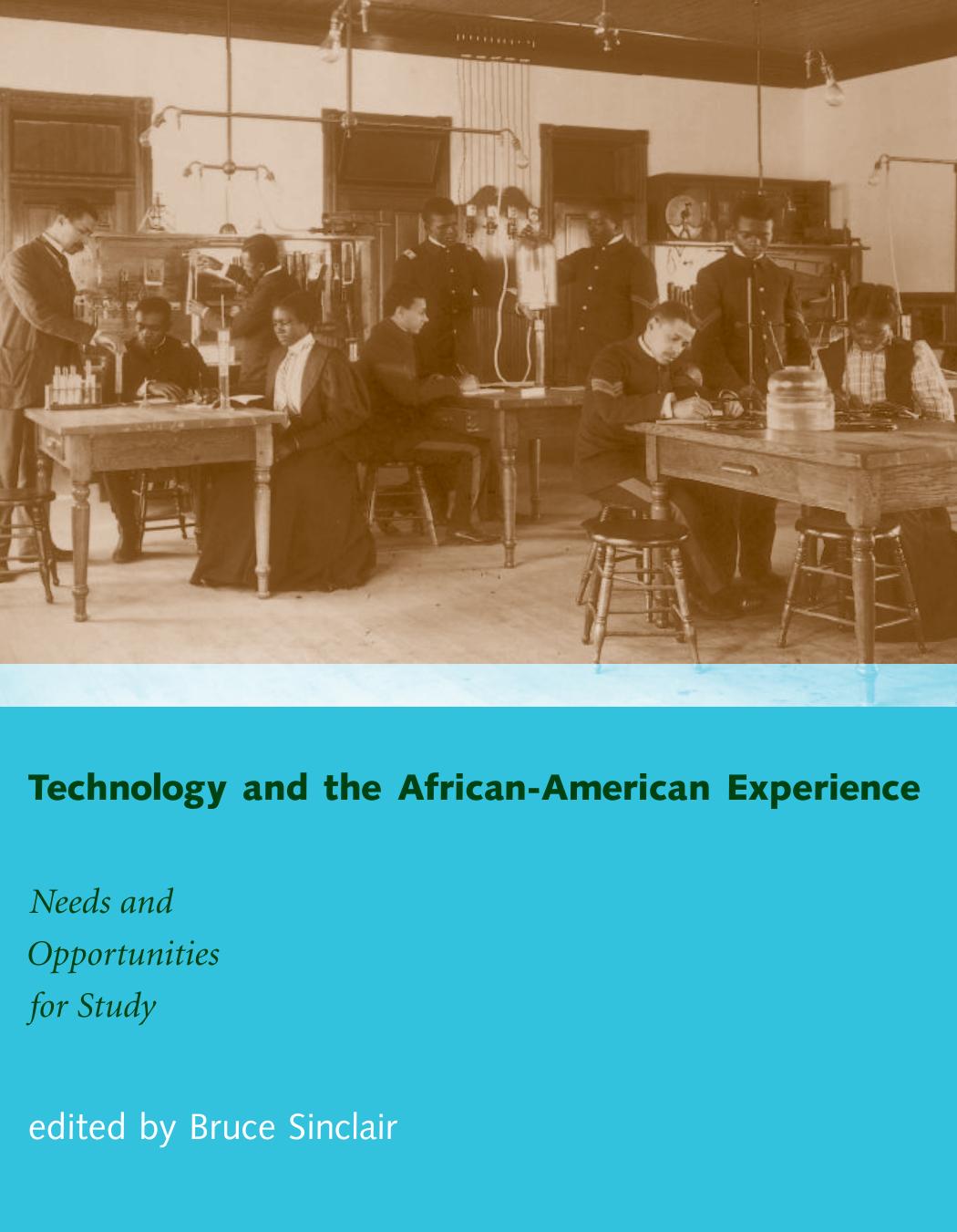 Technology And The Africanamerican Experience Sinclair Bruce