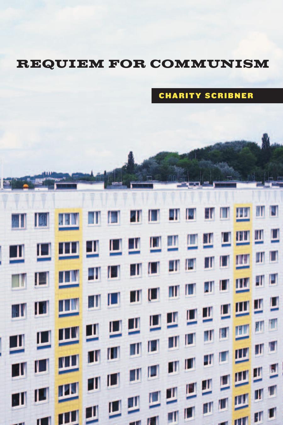 Requiem For Communism Charity Scribner