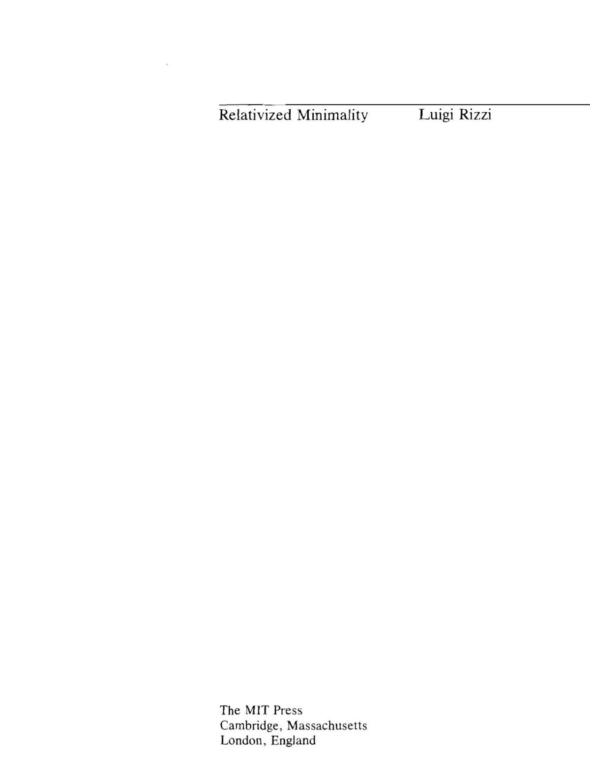 Luigi Rizzi Relativized Minimality