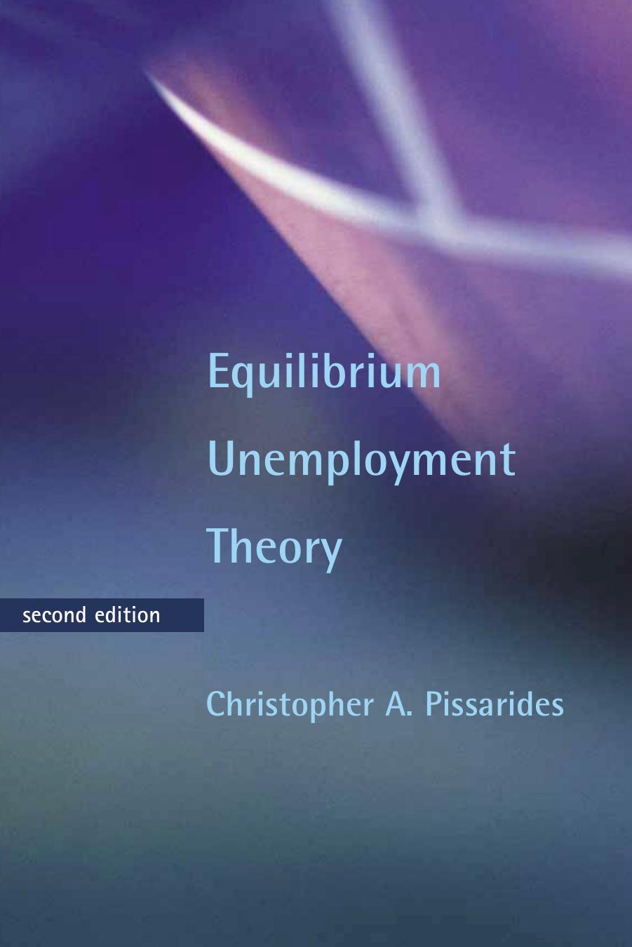 Equilibrium Unemployment Theory Christopher A Pissarides