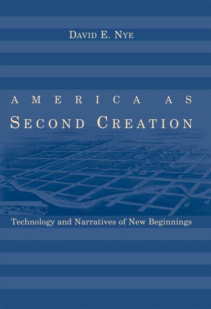 America As Second Creation Nye David E