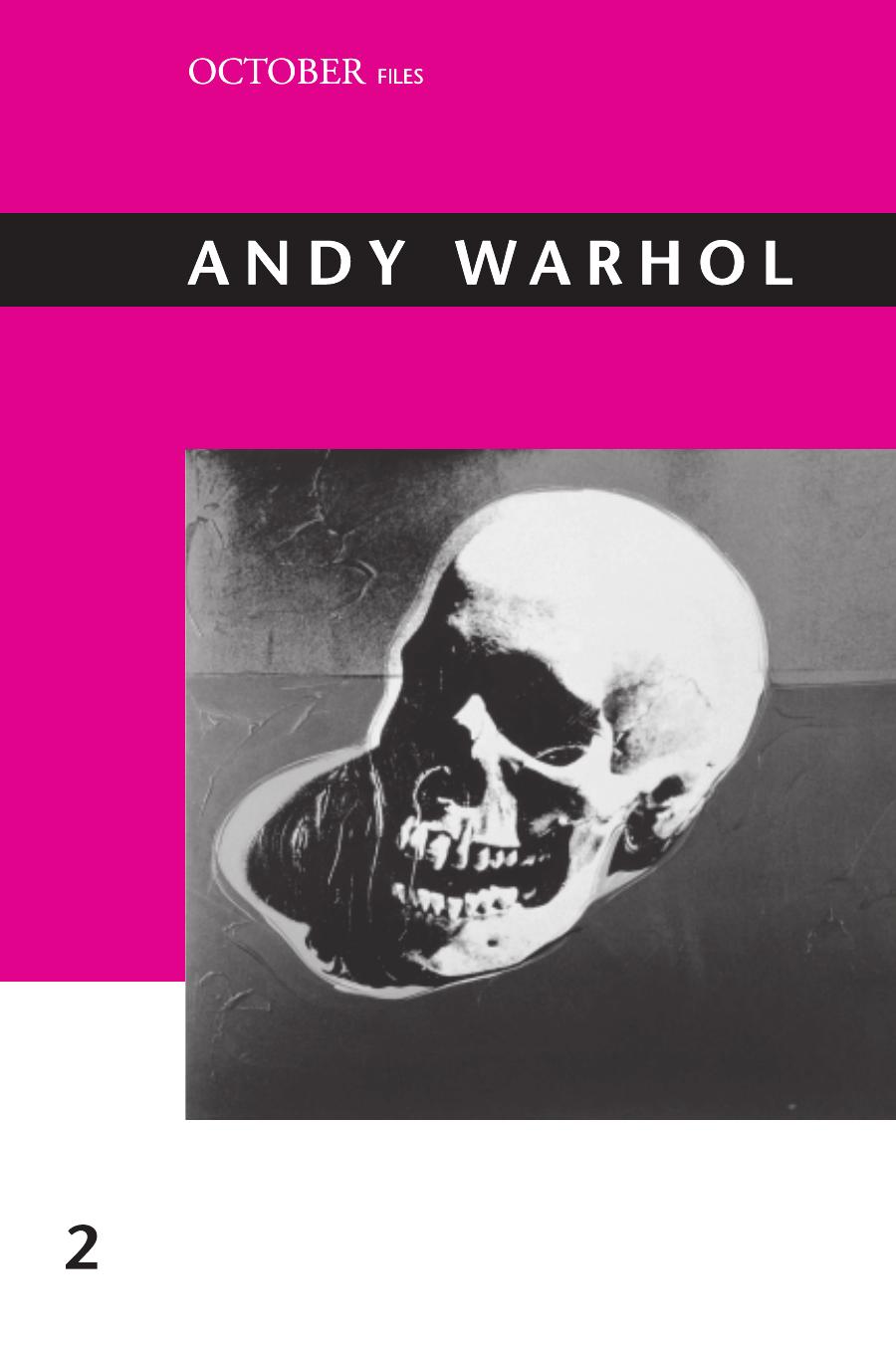 Andy Warhol October Files Annette Michelson