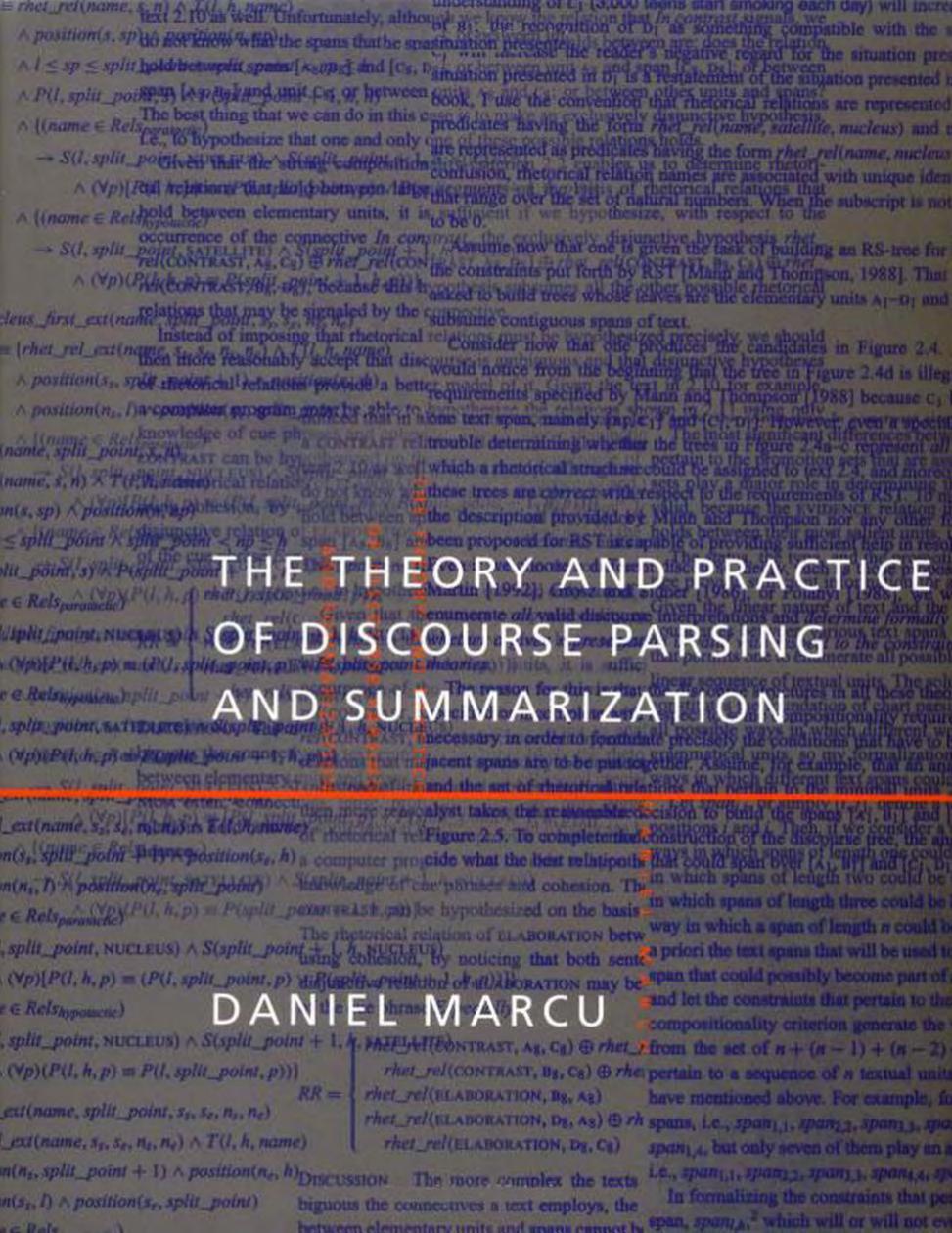 The Theory And Practice Of Discourse Parsing And Summarization Bradford Books Daniel Marcu