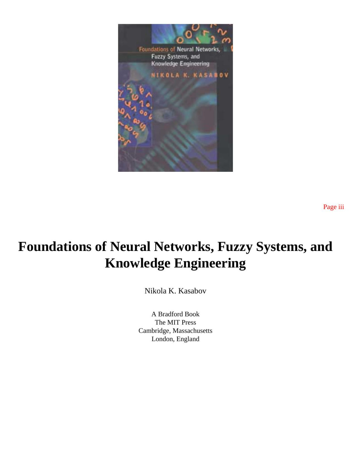 Foundations Of Neural Networks Fuzzy Systems And Knowledge Engineering Nikola K Kasabov