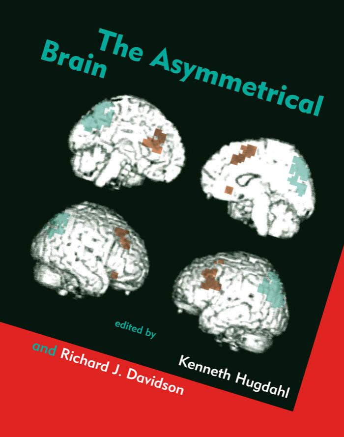 The Asymmetrical Brain Hugdahl Kenneth Davidson Richard J