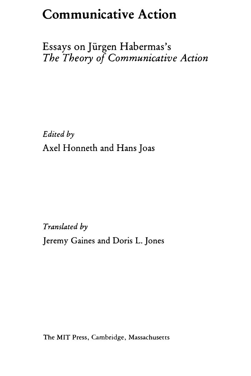 Alex Honneth Ed Hans Joas Ed Communicative Action Essays On Jrgen Habermass The Theory Of Communicative Action