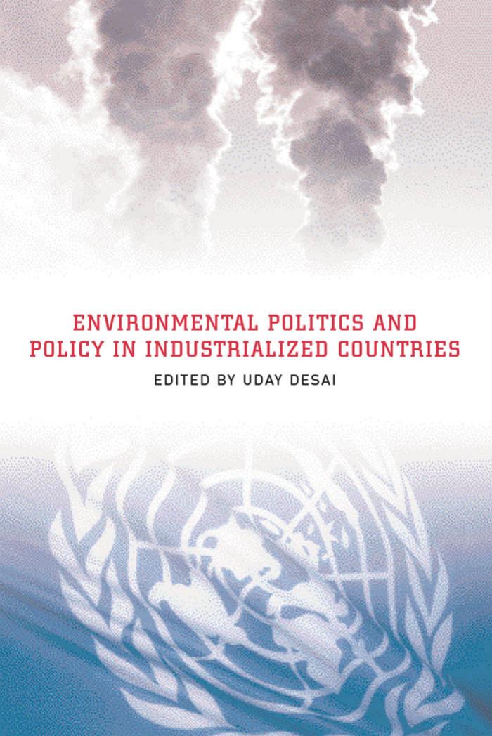 Environmental Politics And Policy In Industrialized Countries Desai