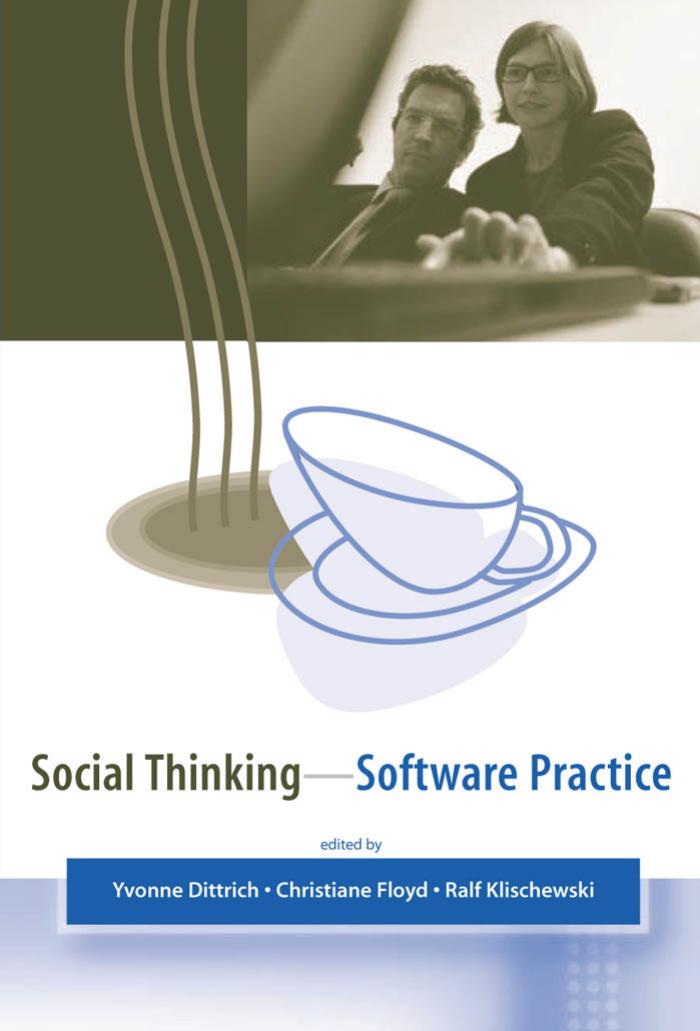Social Thinkingsoftware Practice Yvonne Dittrich Christiane Floyd