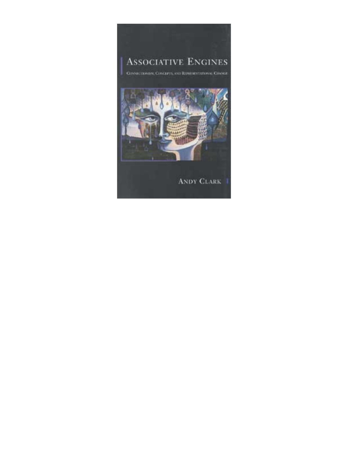 Associative Engines Connectionism Concepts And Representational Change Andy Clark