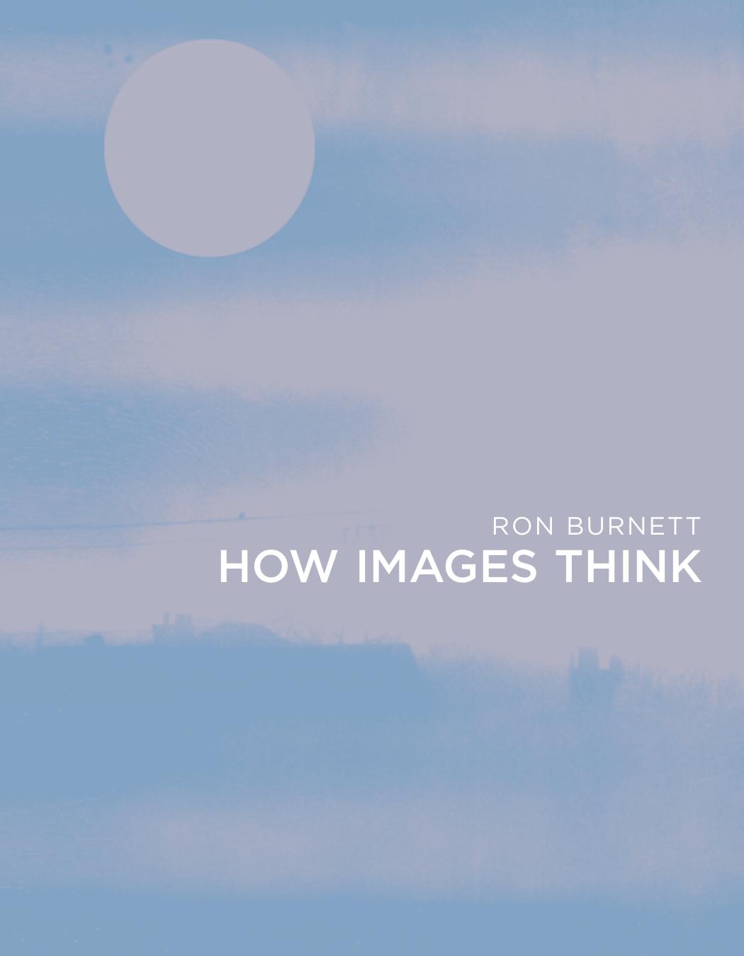 How Images Think Burnett Ron