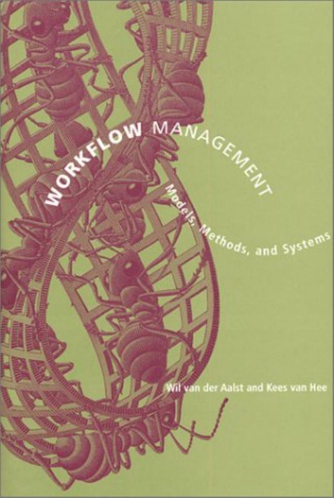 Wil Van Der Aalst Kees Van Hee Workflow Management Models Methods Systems