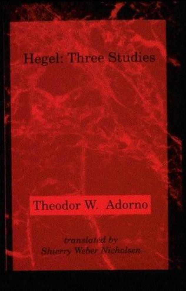 Hegel Three Studies Theodor W Adorno