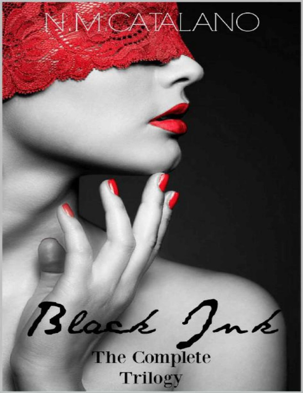 Black Ink The Complete Trilogy Nm Catalano
