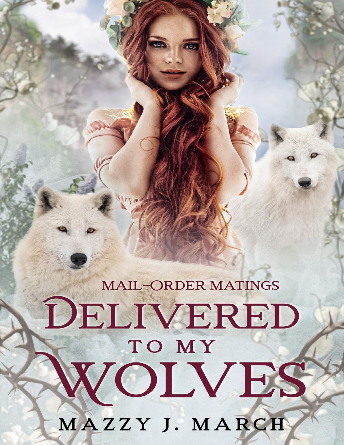 Delivered To My Wolves Mailorder Matings Book 10 Mazzy J March