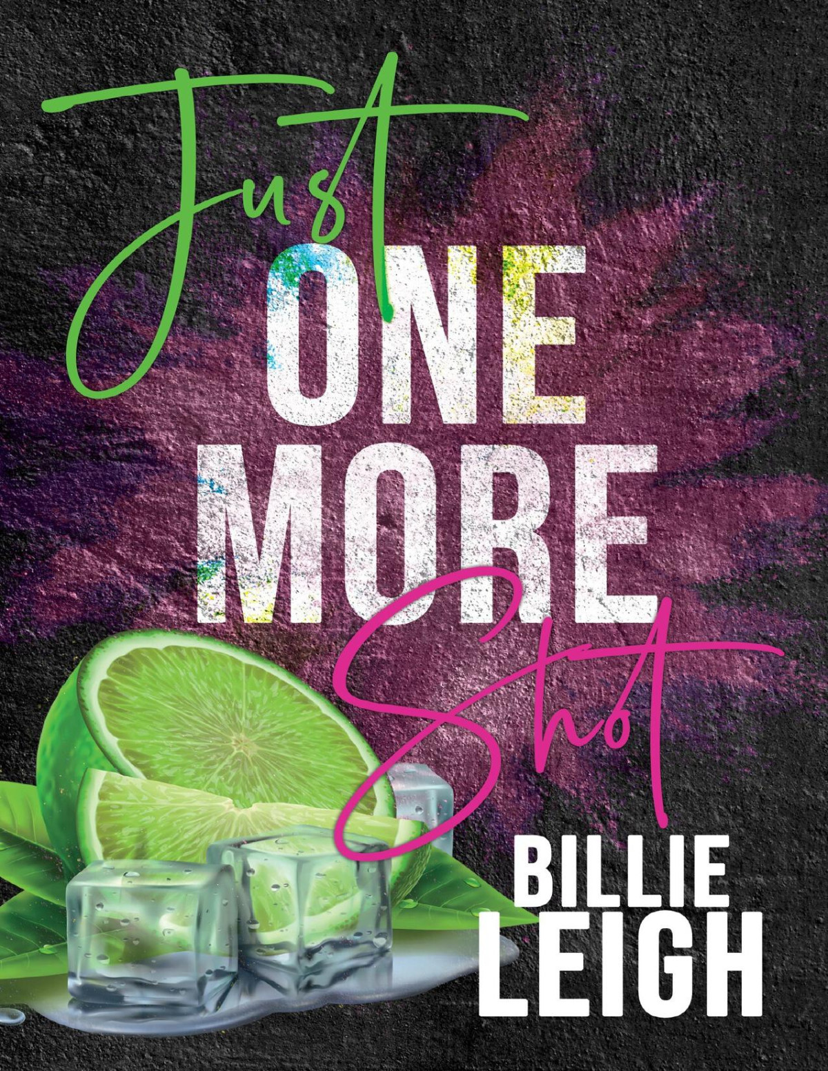 Just One More Shot Billie Leigh
