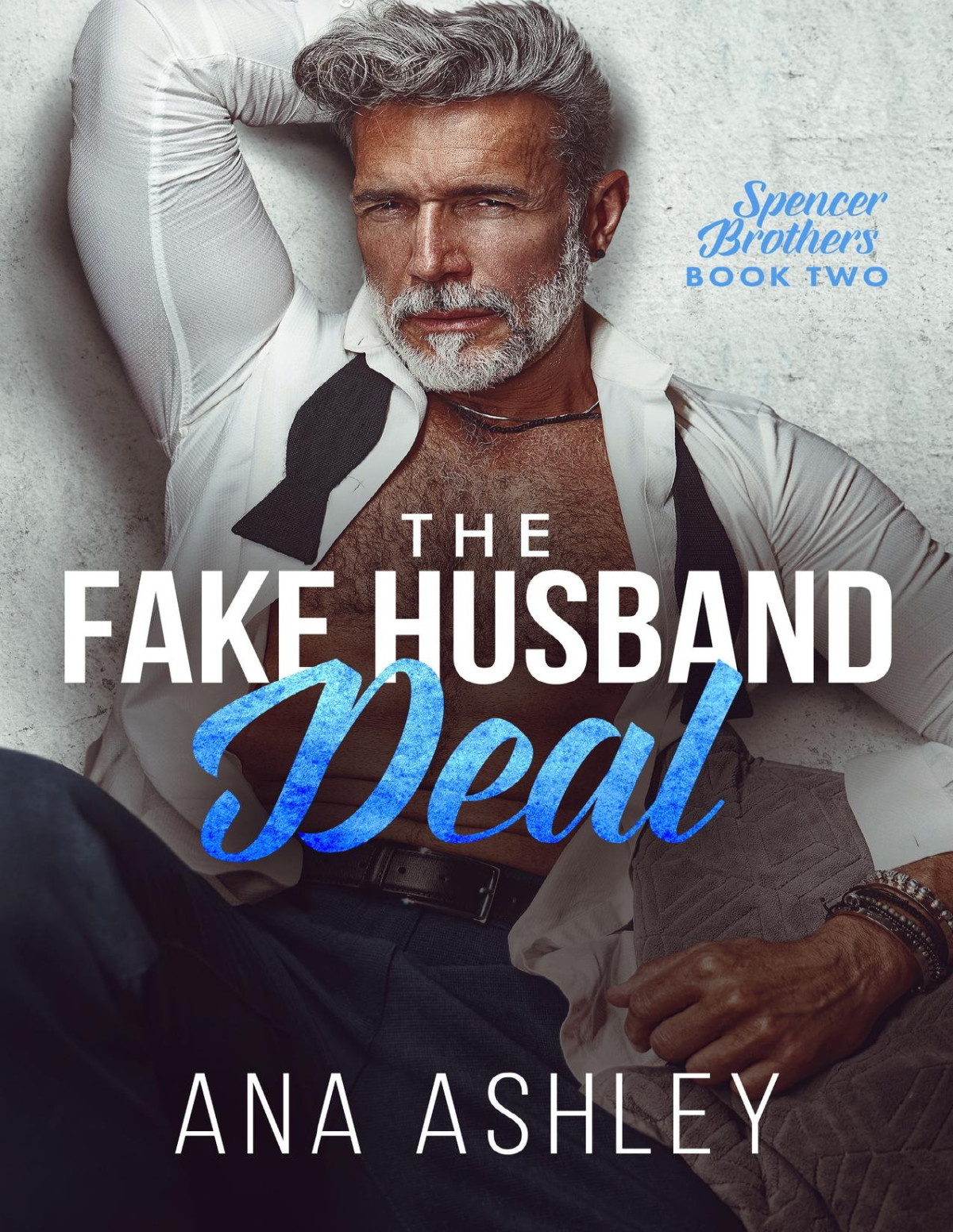 The Fake Husband Deal Ana Ashley