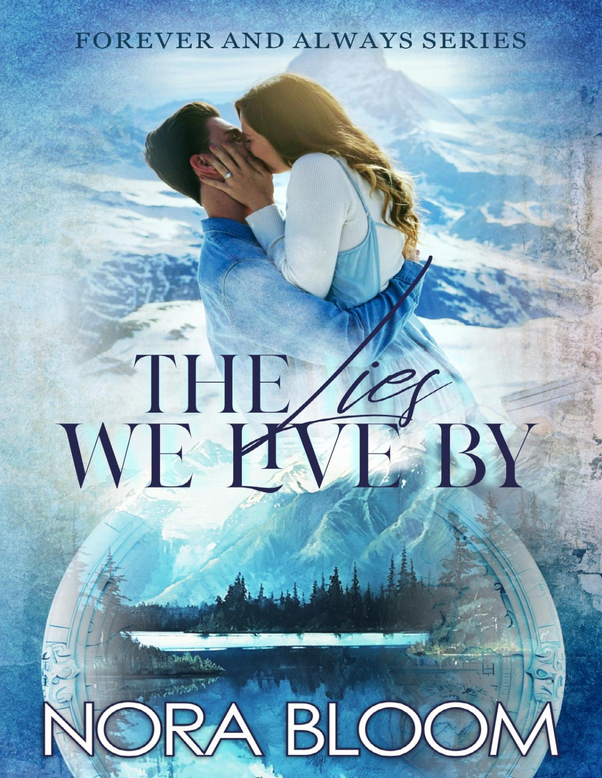 The Lies We Live By Nora Bloom