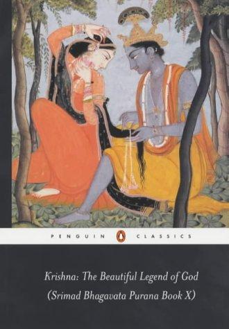 Krishna The Beautiful Legend Of God Srimad Bhagavata Purana Edwin F Bryant