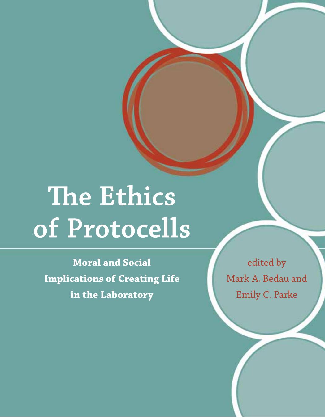 The Ethics Of Protocells Bedau