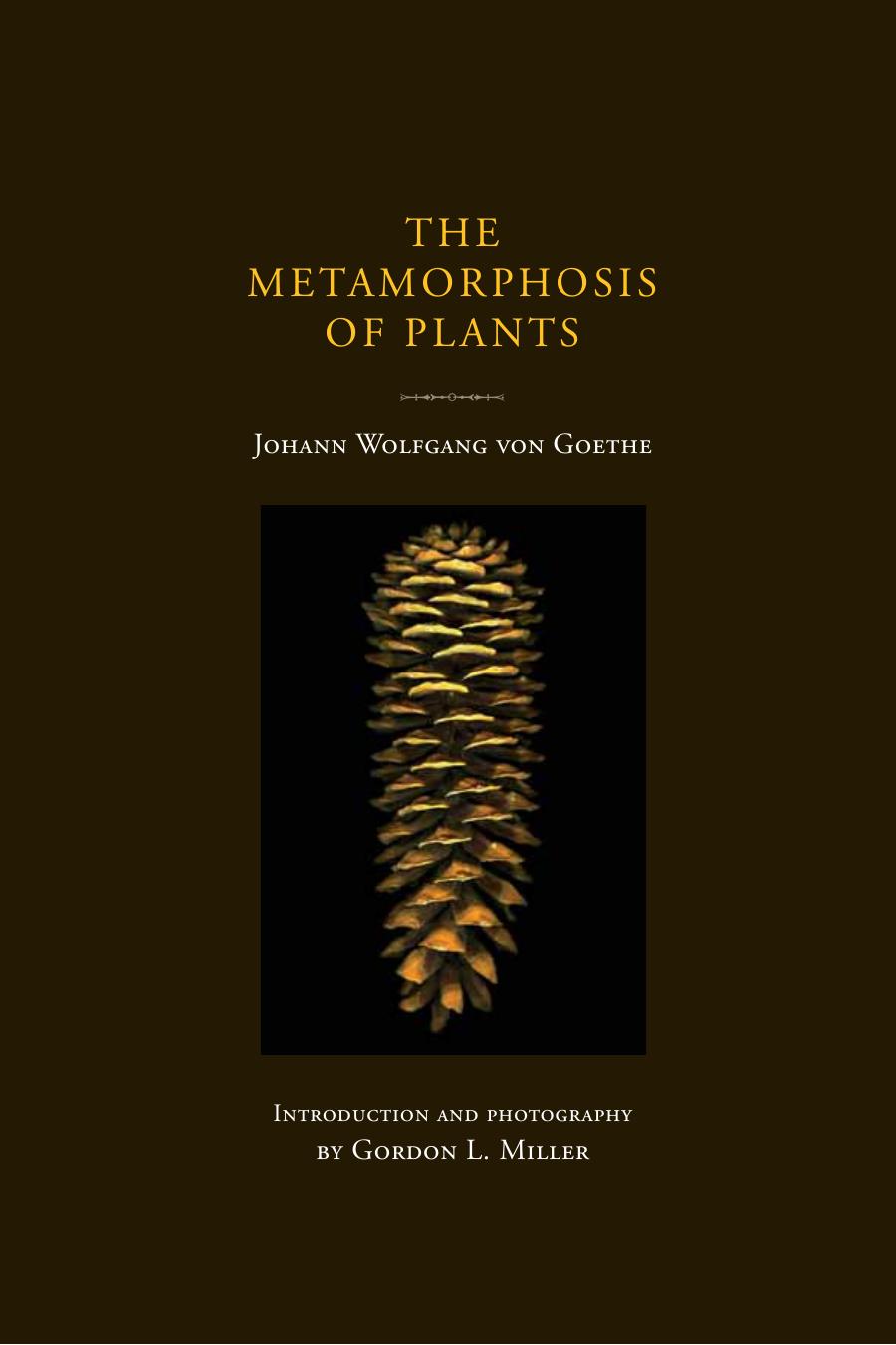 Metamorphosis Of Plants Goethe Johann Wolfgang Vonauthor