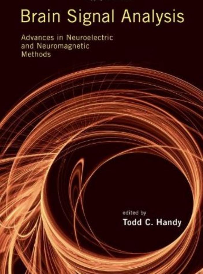 Brain Signal Analysis Advances In Neuroelectric And Neuromagnetic Methods Todd C Handy