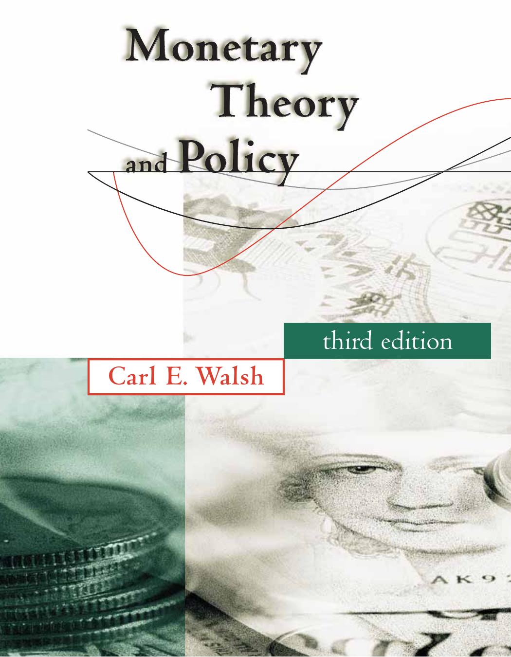 Monetary Theory And Policy Carl E Walsh