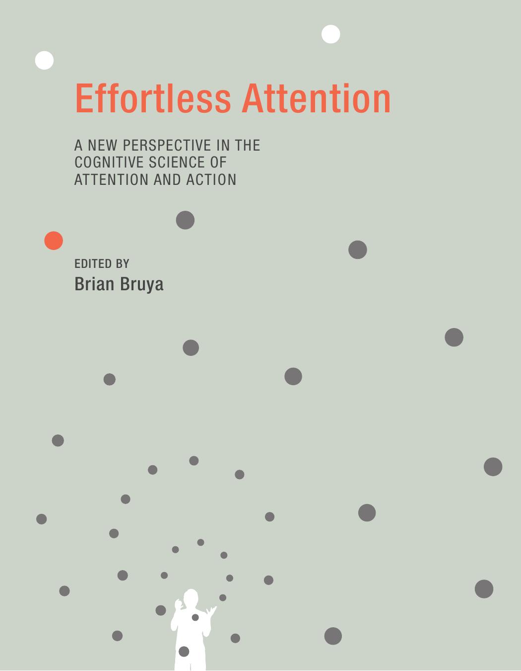 Effortless Attention Brian Bruya