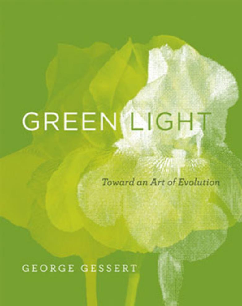 Green Light Toward An Art Of Evolution Gessert Georgeauthor