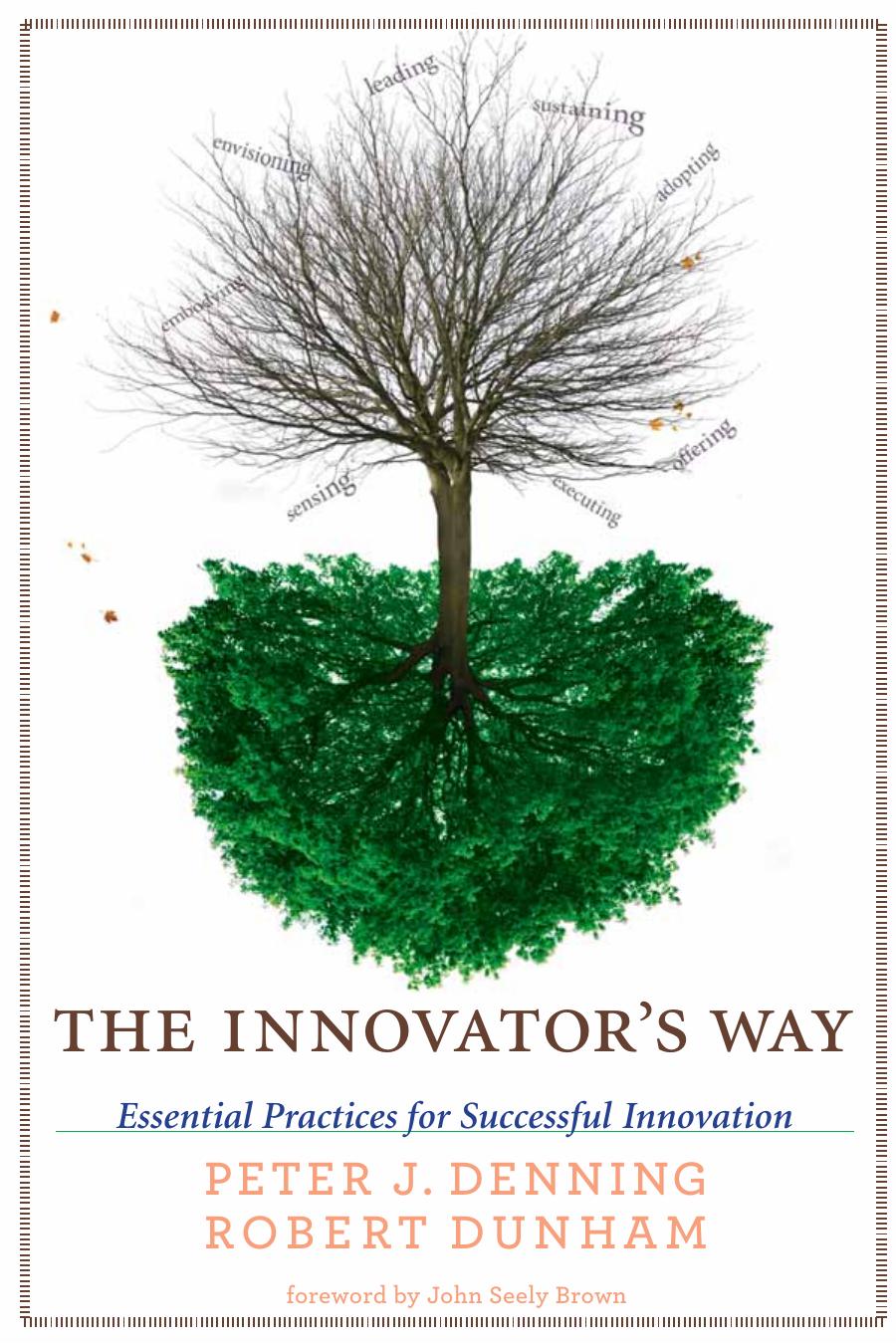 Innovators Way Essential Practices For Successful Innovation Denning