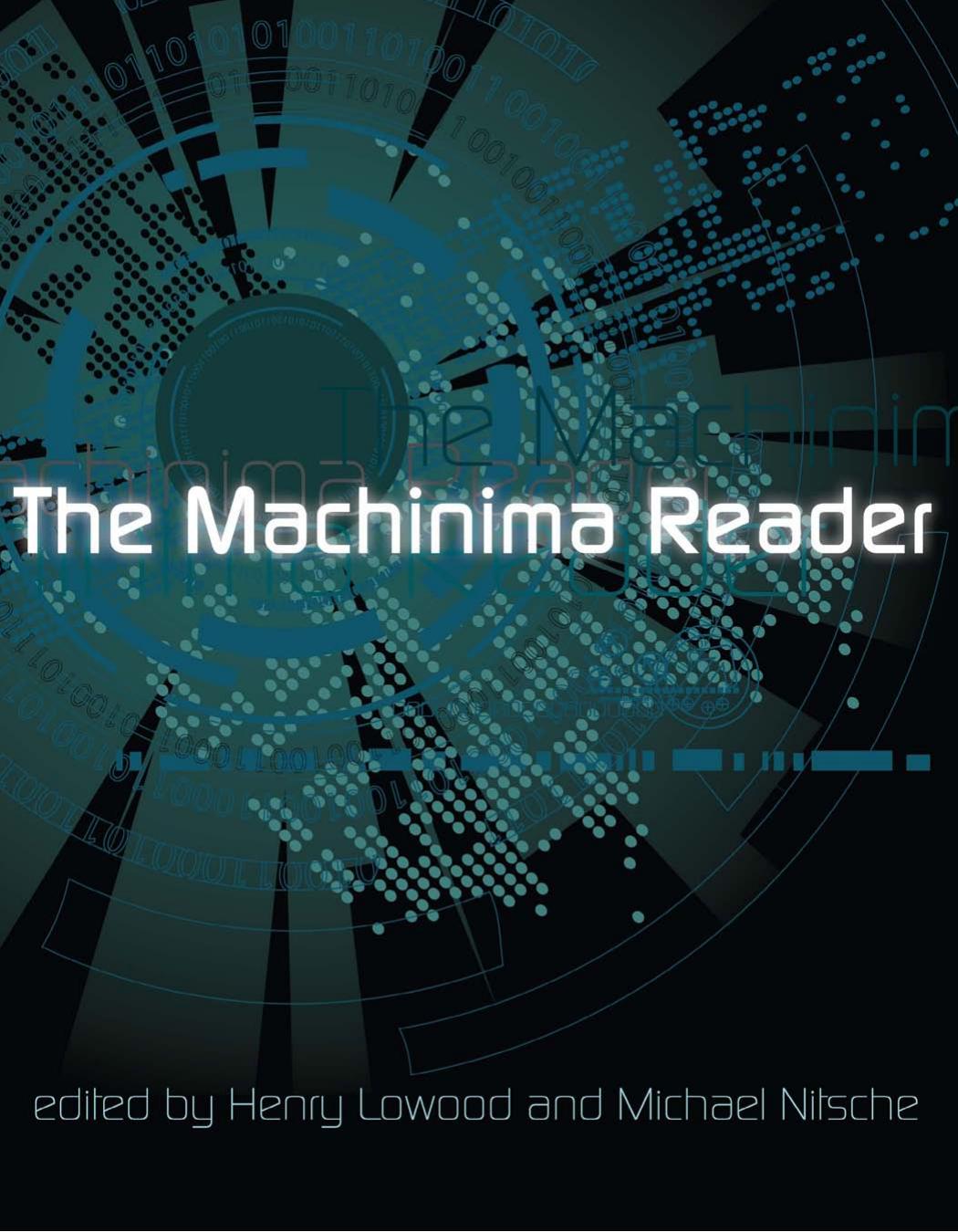 The Machinima Reader Nitsche Michael Lowood Henry