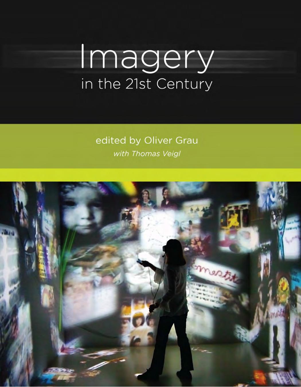 Imagery In The 21st Century Edited By Oliver Grau