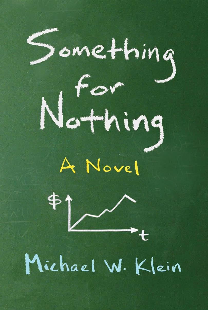 Something For Nothing A Novel Michael W Klein