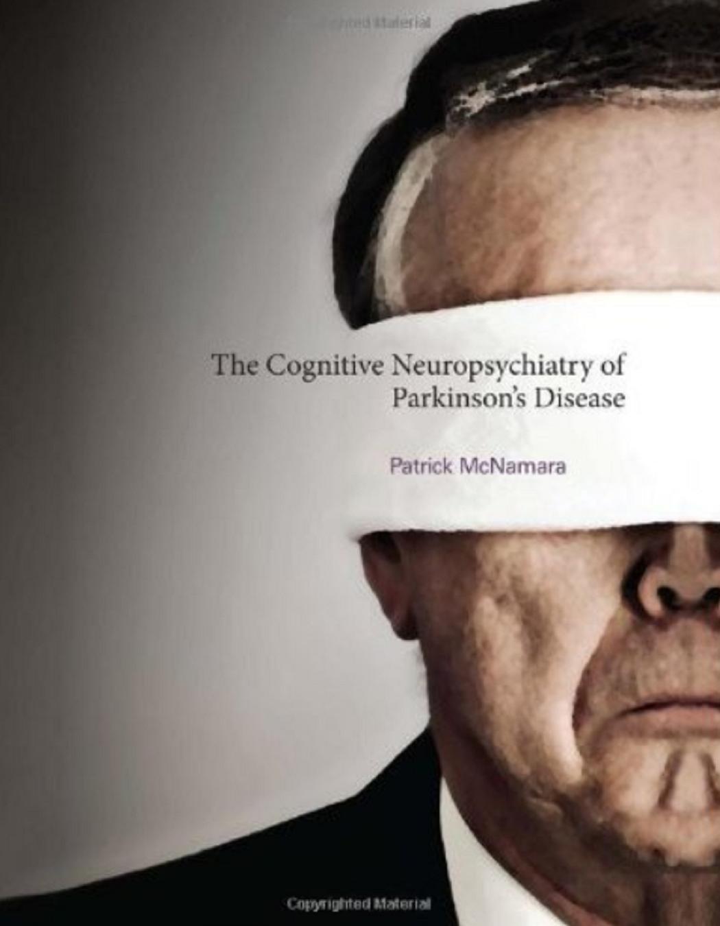 The Cognitive Neuropsychiatry Of Parkinsons Disease Mcnamara