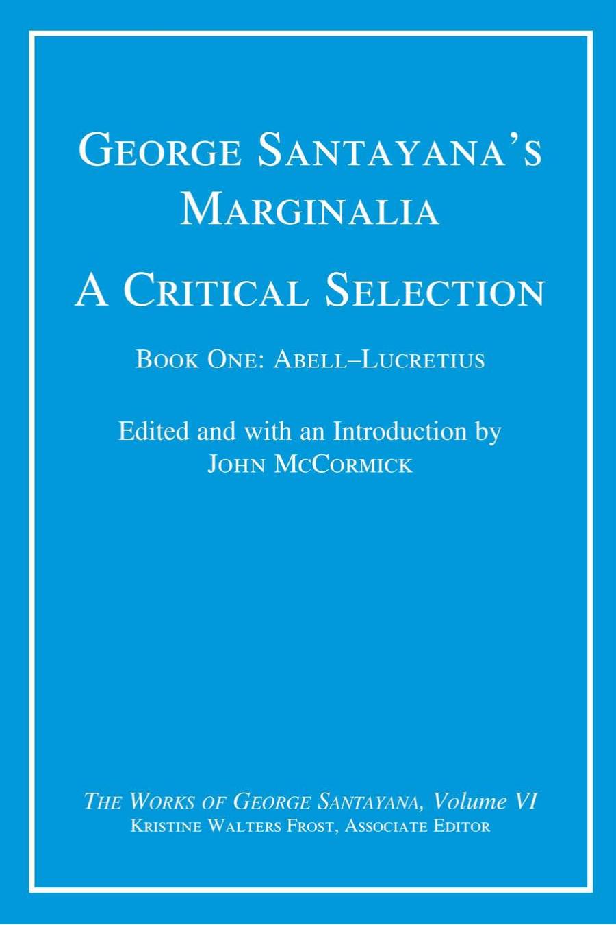 George Santayanas Marginalia Abelllucretius George Santayana