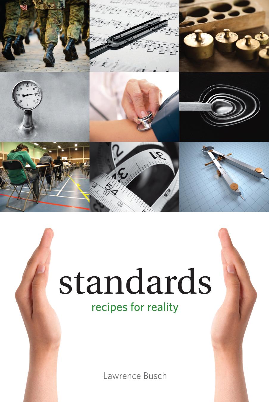 Standards Recipes For Reality Lawrence Busch