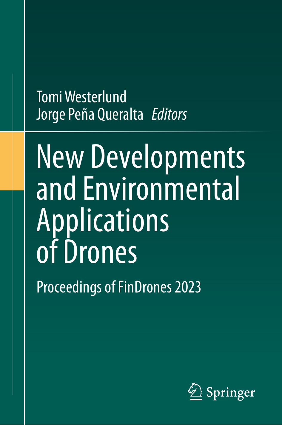 New Developments And Environmental Applications Of Drones Tomi Westerlund