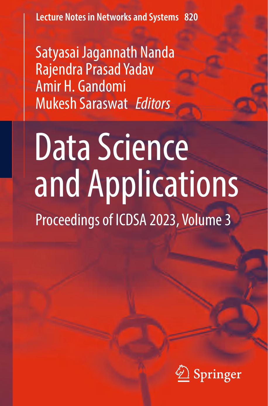 Data Science And Applications Proceedings Of Icdsa 2023 Volume 3 Lecture Notes In Networks And Systems 820 1st Edition Satyasai Jagannath Nanda