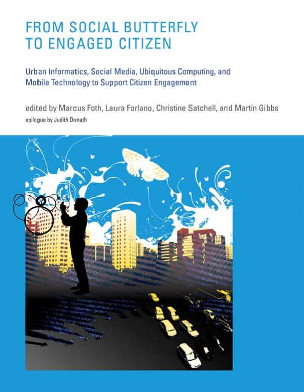 From Social Butterfly To Engaged Citizen Foth Marcus