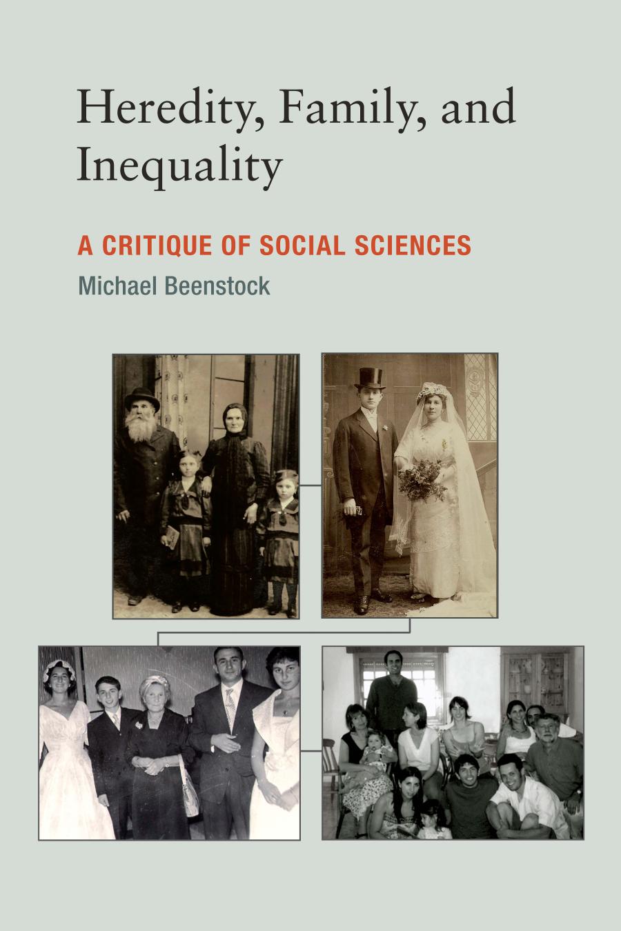 Heredity Family And Inequality A Critique Of Social Sciences Beenstock