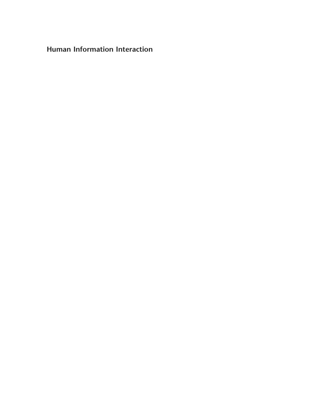 Human Information Interaction An Ecological Approach To Information Behavior Raya Fidel