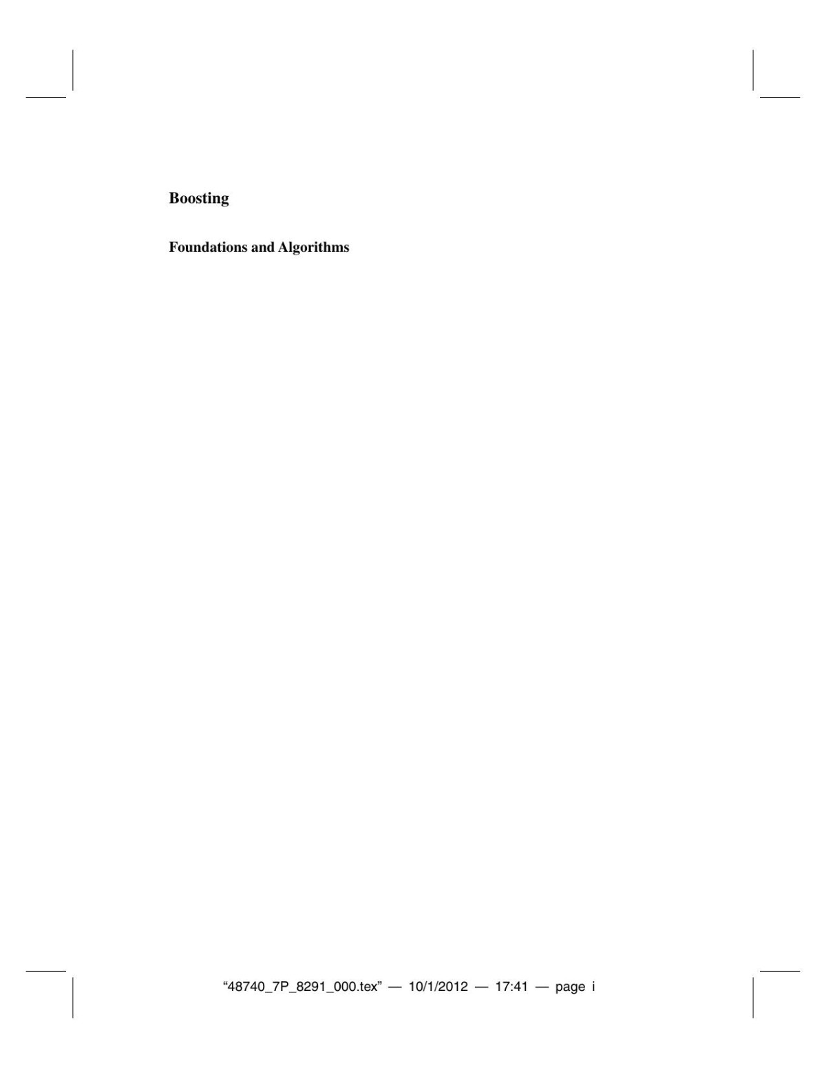Boosting Foundations And Algorithms Robert E Schapire Yoav Freund