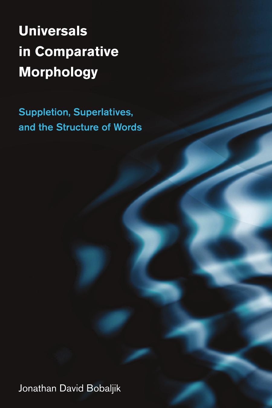 Universals In Comparative Morphology Jonathan David Bobaljik