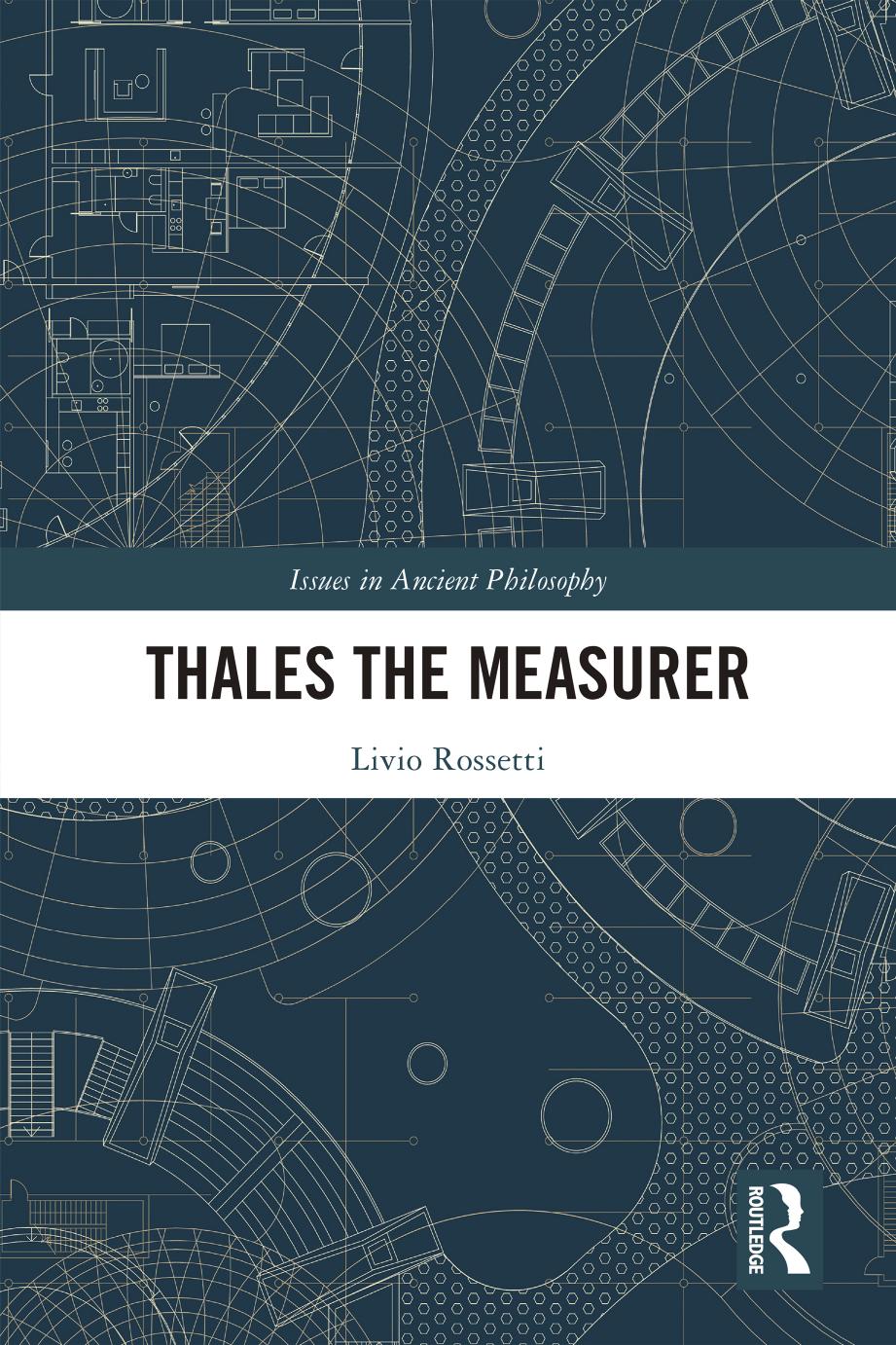 Thales The Measurer Livio Rossetti