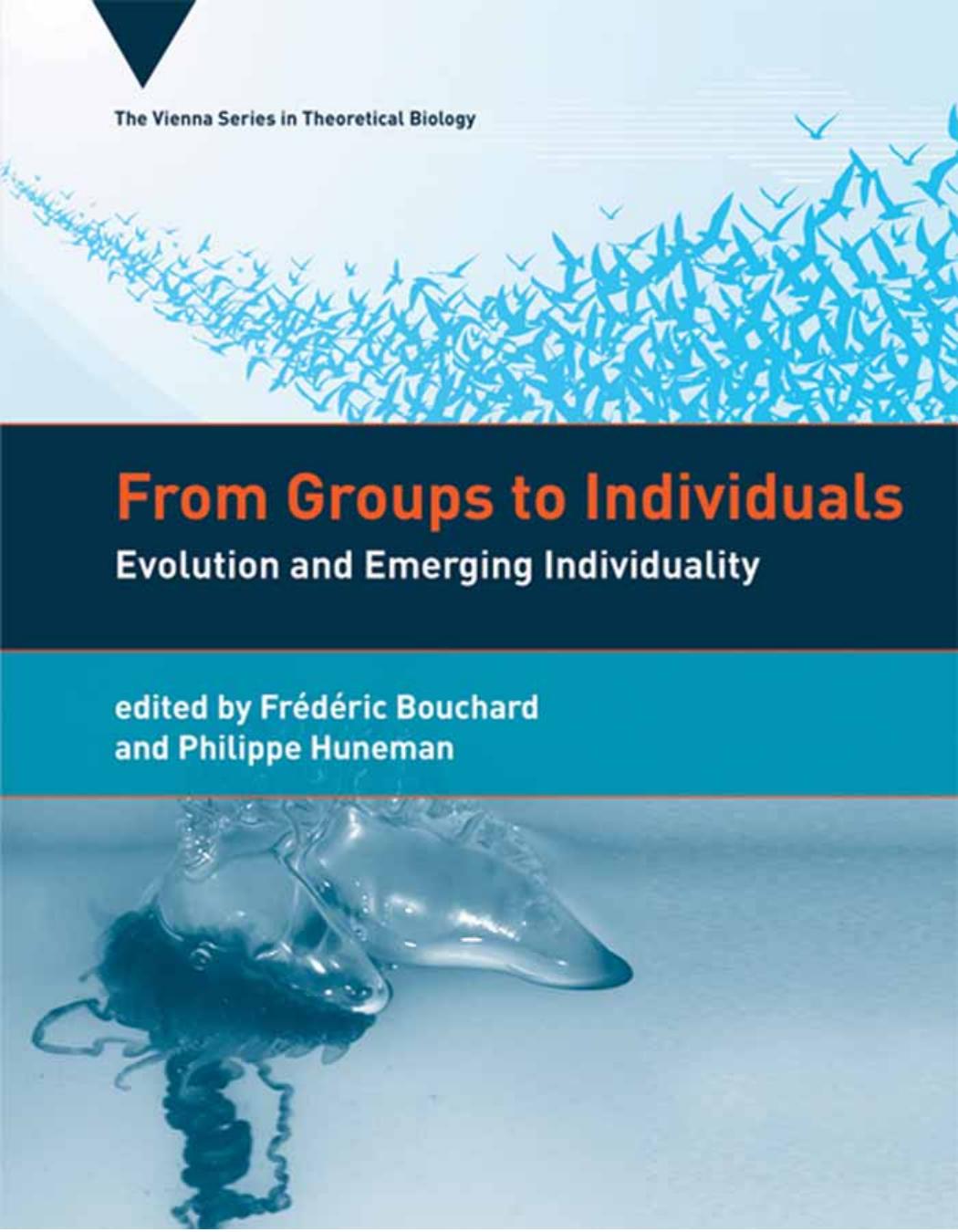 From Groups To Individuals Edited By Frederic Bouchard Philippe Huneman