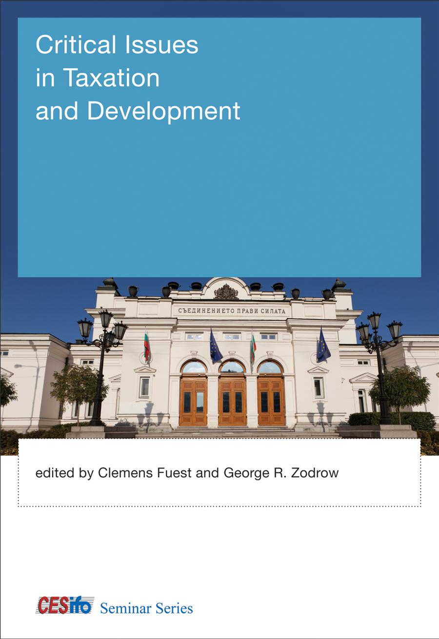 Critical Issues In Taxation And Development Edited By Clemens Fuest George R Zodrow