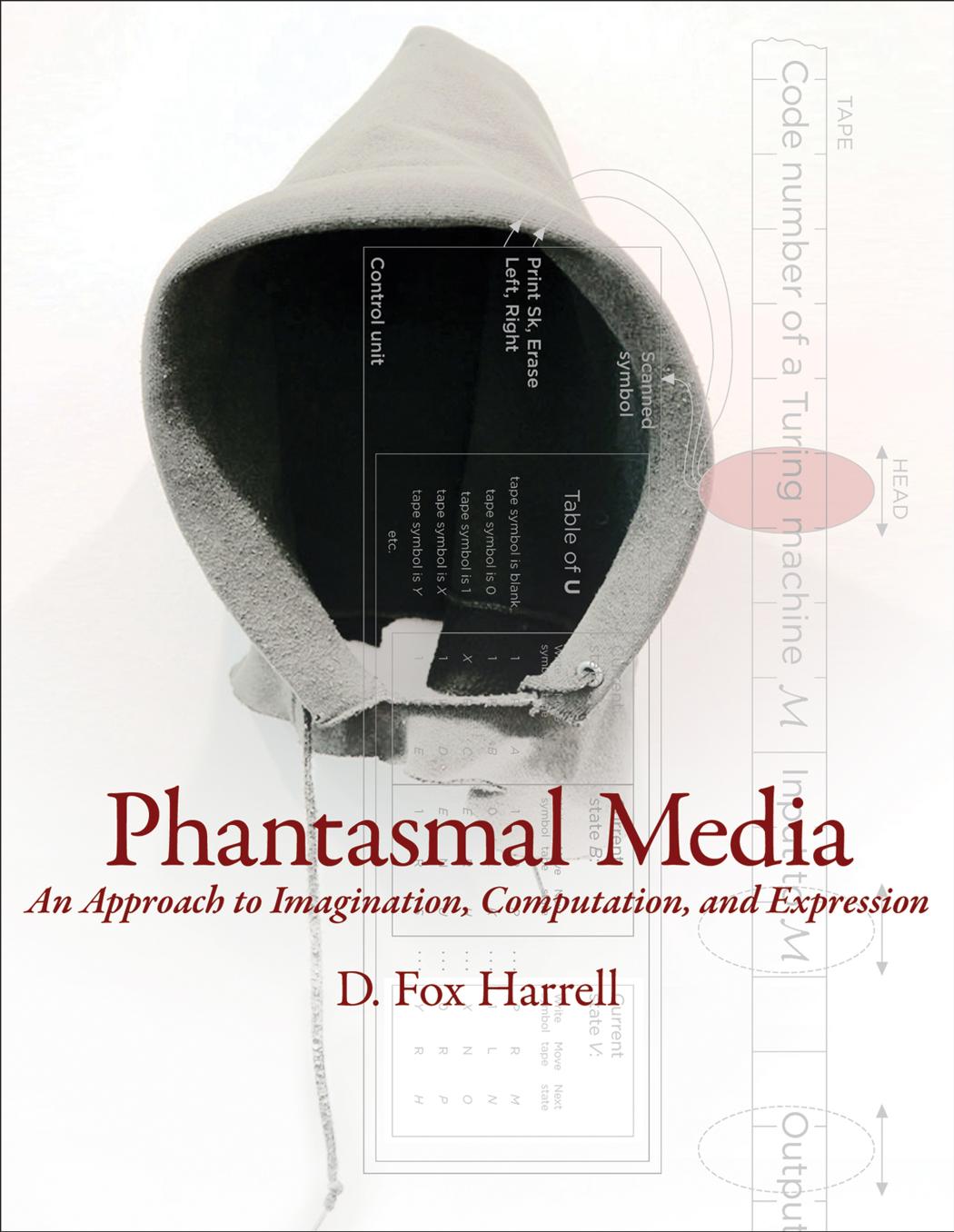 Phantasmal Media D Fox Harrell