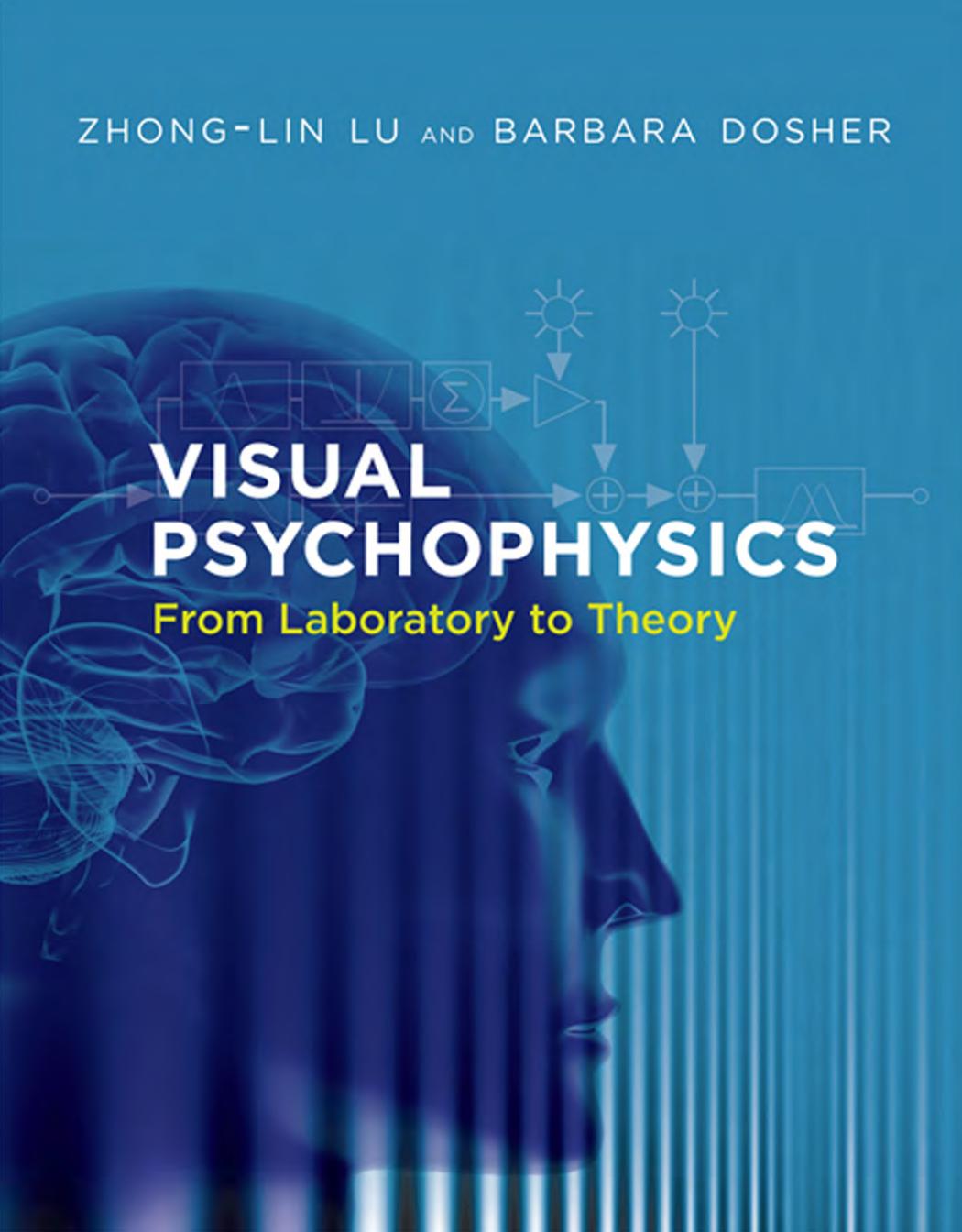 Visual Psychophysics From Laboratory To Theory Lu Zhonglin Dosher