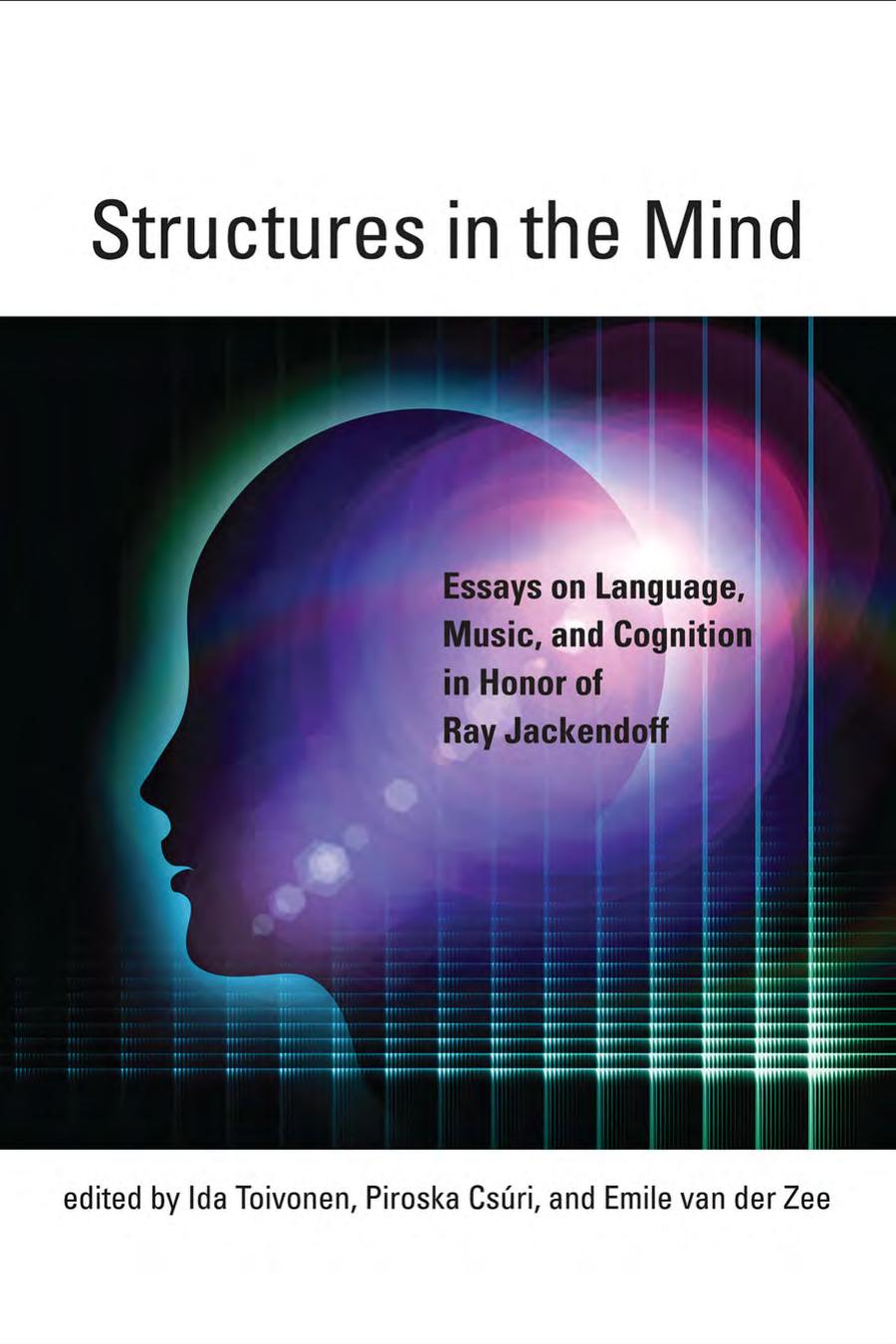 Structures In The Mind Edited By Ida Toivonen Piroska Csri Emile Van Der Zee