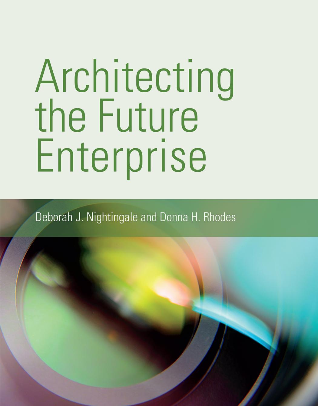 Architecting The Future Enterprise Deborah J Nightingale Donna H Rhodes